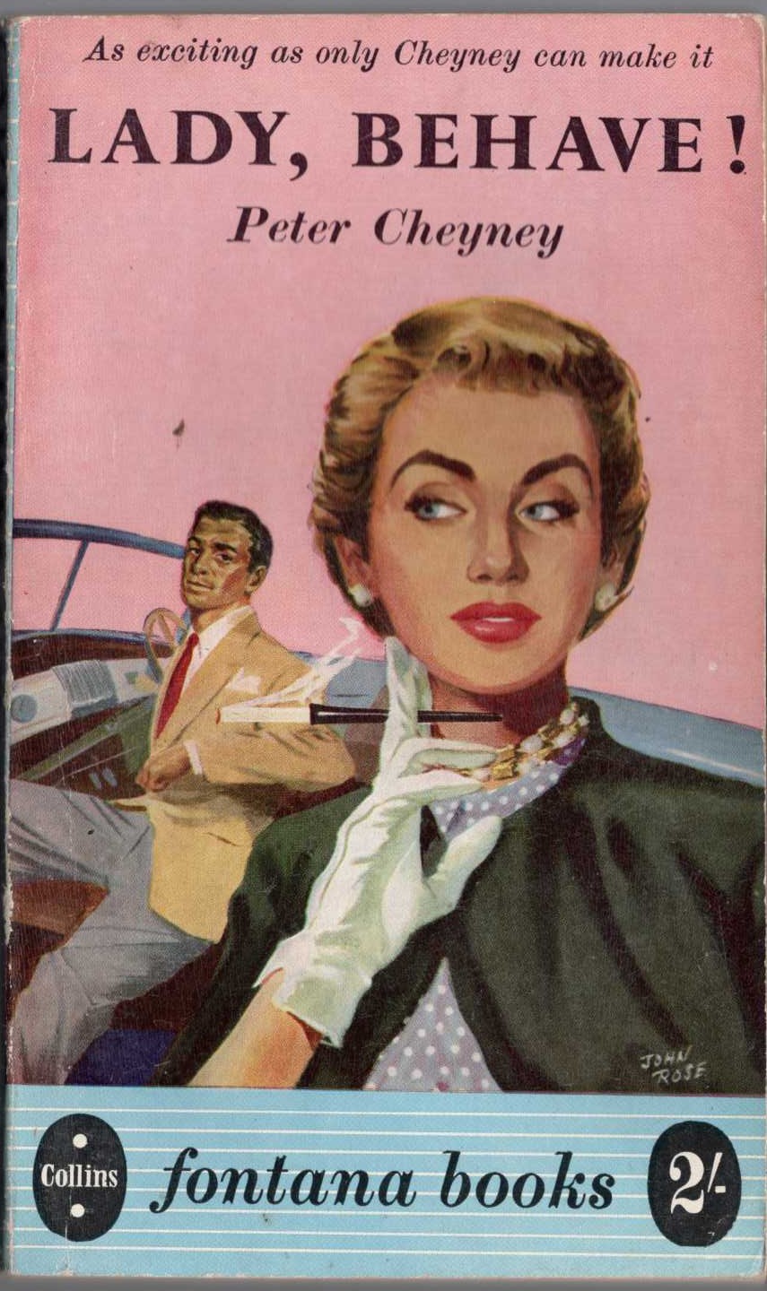Peter Cheyney  LADY, BEHAVE! front book cover image