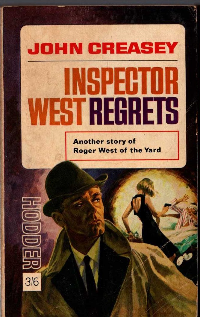 John Creasey  INSPECTOR WEST REGRETS front book cover image