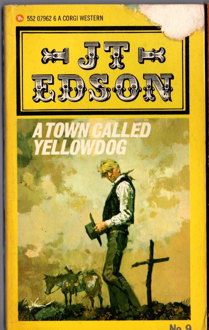 J.T. Edson  A TOWN CALLED YELLOWDOG front book cover image
