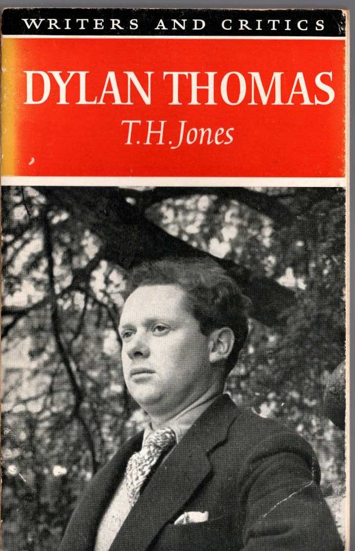 (T.H.Jones) DYLAN THOMAS front book cover image