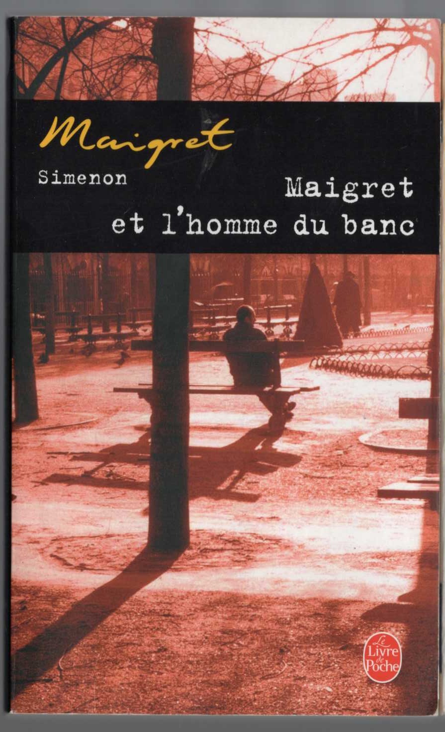 Georges Simenon  MAIGRET ET L'HOMME DU BANC front book cover image