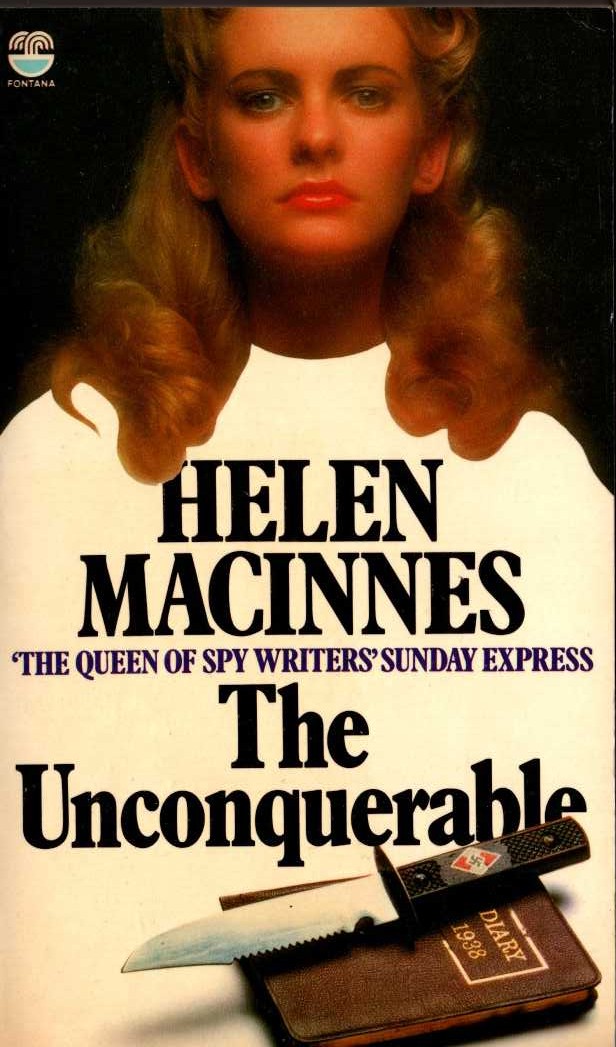 Helen MacInnes  THE UNCONQUERABLE front book cover image