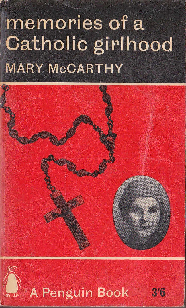 Mary McCarthy  MEMORIS OF A CATHOLIC GIRLHOOD front book cover image
