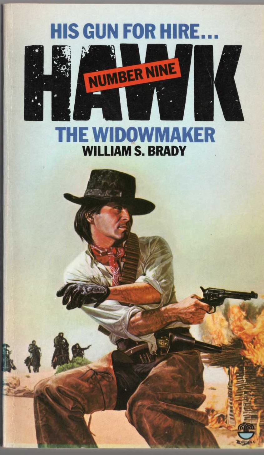 William S. Brady  HAWK 9: THE WIDOWMAKER front book cover image