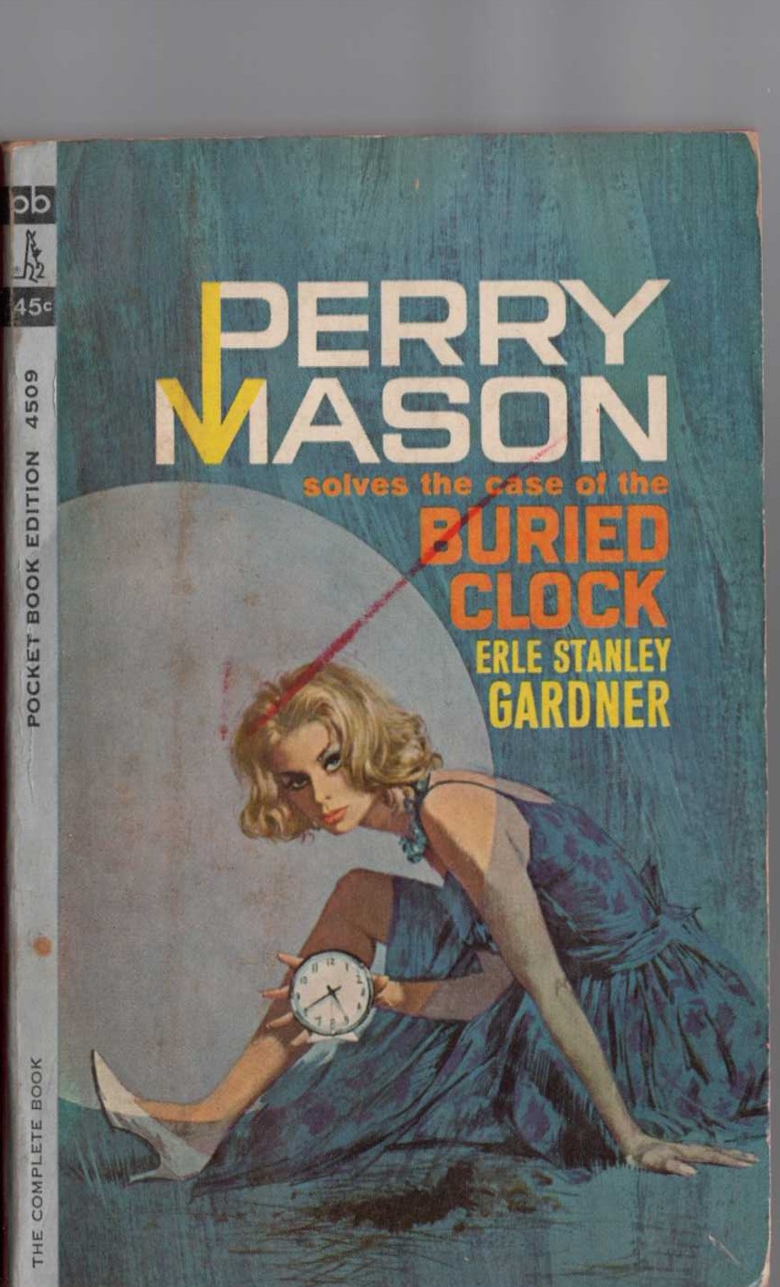 Erle Stanley Gardner  THE CASE OF THE BURIED CLOCK front book cover image