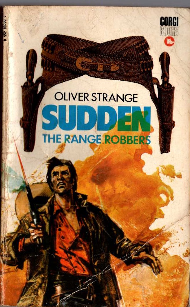 Oliver Strange  SUDDEN - THE RANGE ROBBERS front book cover image