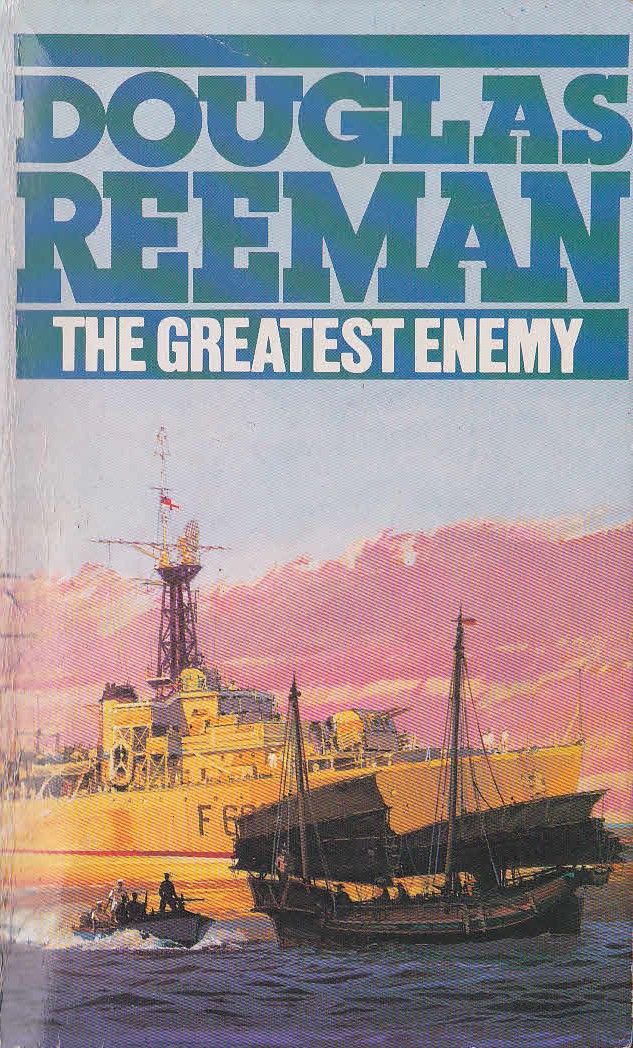 Douglas Reeman  THE GREATEST ENEMY front book cover image