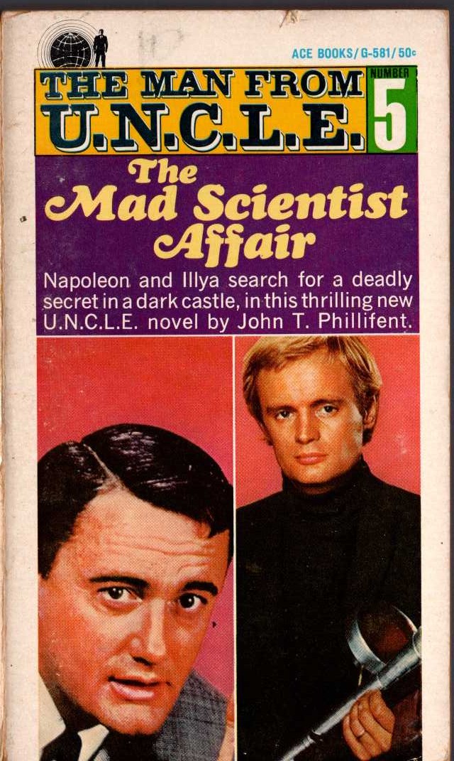 John T. Phillifent  THE MAN FROM U.N.C.L.E. (5): The Mad Scientist Affair front book cover image