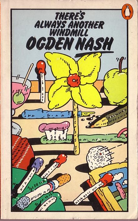Ogden Nash  THERE'S ALWAYS ANOTHER WINDMILL front book cover image