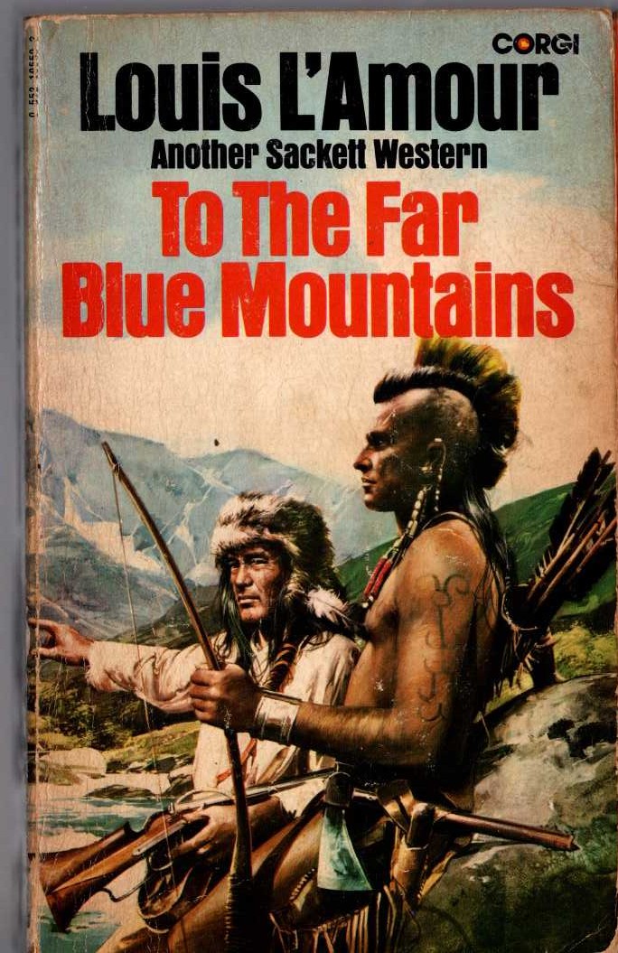 Louis L'Amour  TO THE FAR BLUE MOUNTAINS front book cover image