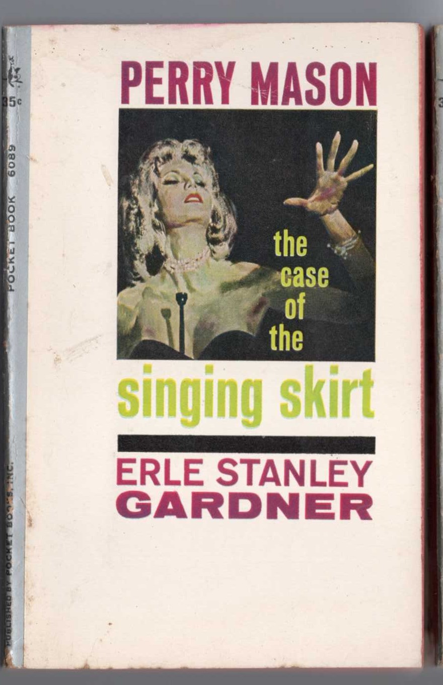 Erle Stanley Gardner  THE CASE OF THE SINGING SKIRT front book cover image