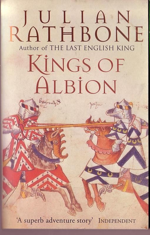 Julian Rathbone  KINGS OF ALBION front book cover image