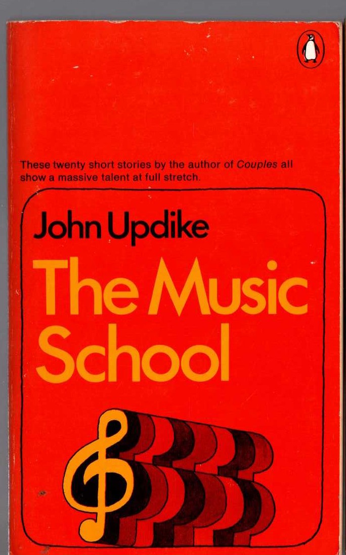John Updike  THE MUSIC SCHOOL front book cover image