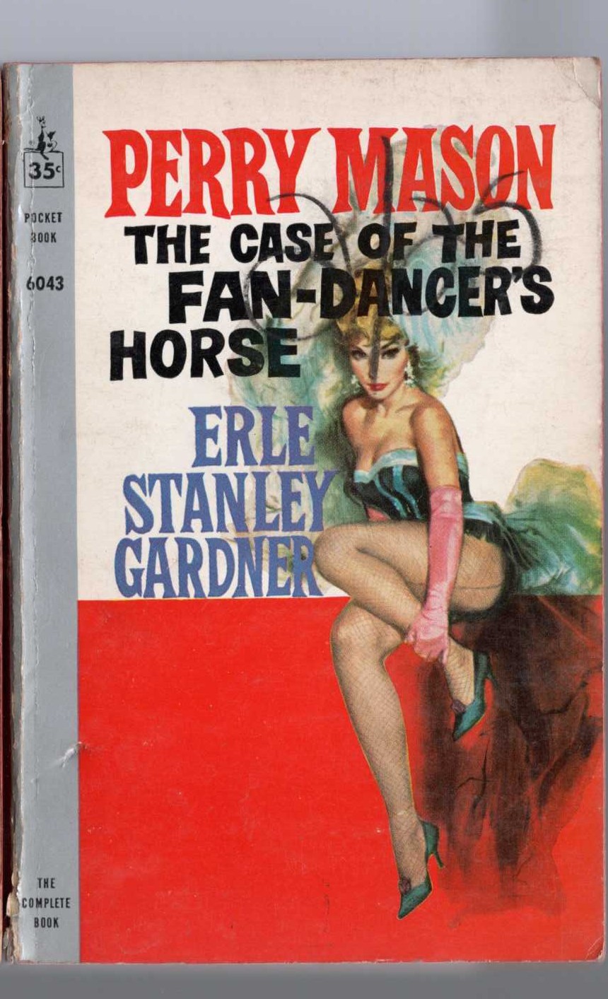 Erle Stanley Gardner  THE CASE OF THE FAN-DANCER'S HORSE front book cover image