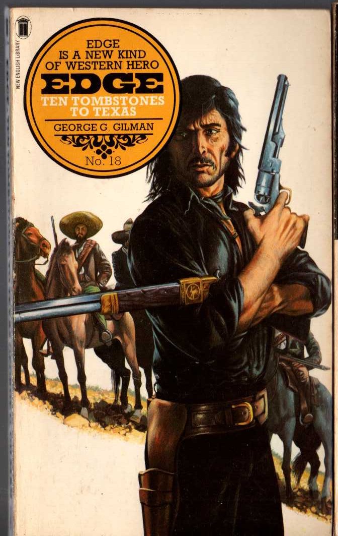 George G. Gilman  EDGE 18: TEN TOMBSTONES TO TEXAS front book cover image