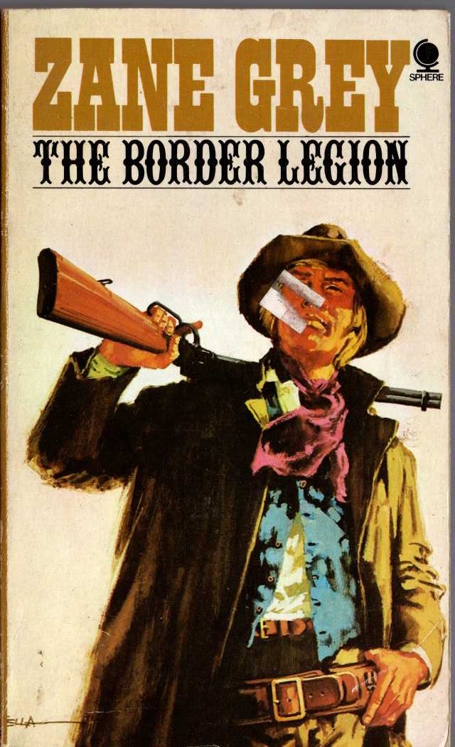 Zane Grey  THE BORDER LEGION front book cover image