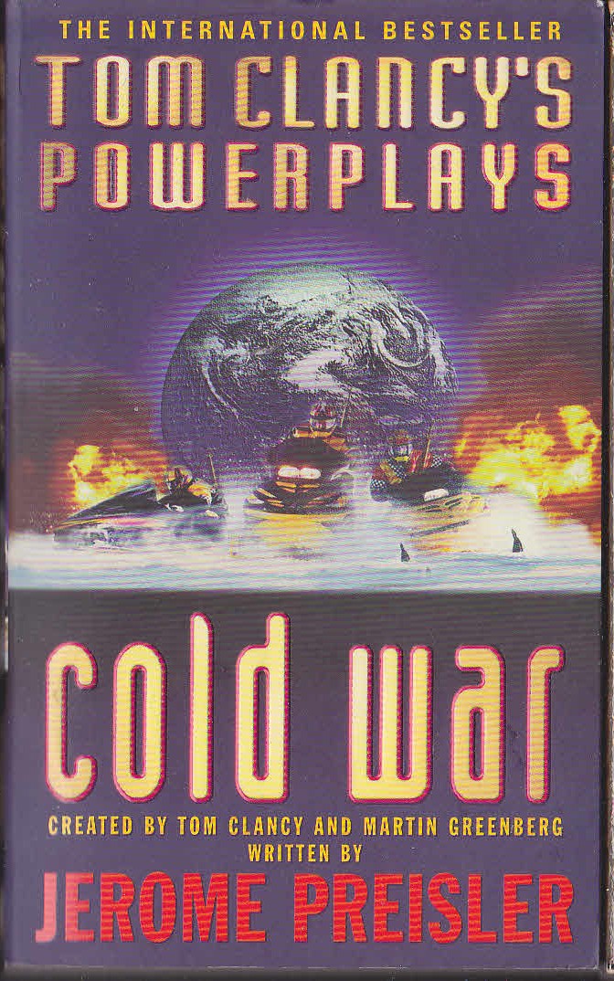 (Jerome Preisler) TOM CLANCY'S POWERPLAYS:COLD WAR front book cover image