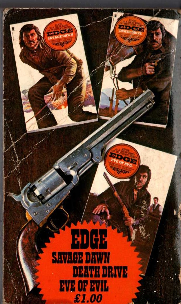 George G. Gilman  EDGE OMNIBUS: SAVAGE DAWN/ DEATH DRIVE/ EVE OF EVIL magnified rear book cover image