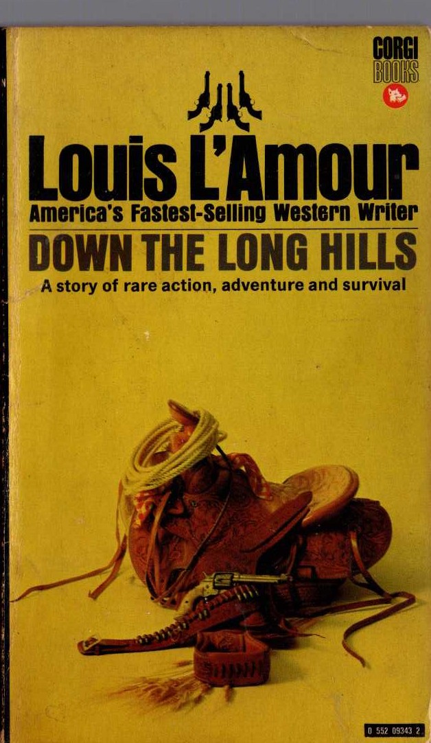Louis L'Amour  DOWN THE LONG HILLS front book cover image