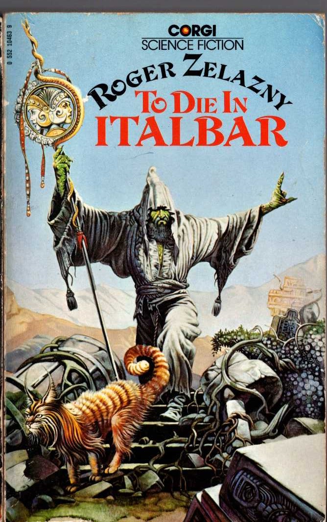 Roger Zelazny  TO DIE IN ITALBAR front book cover image