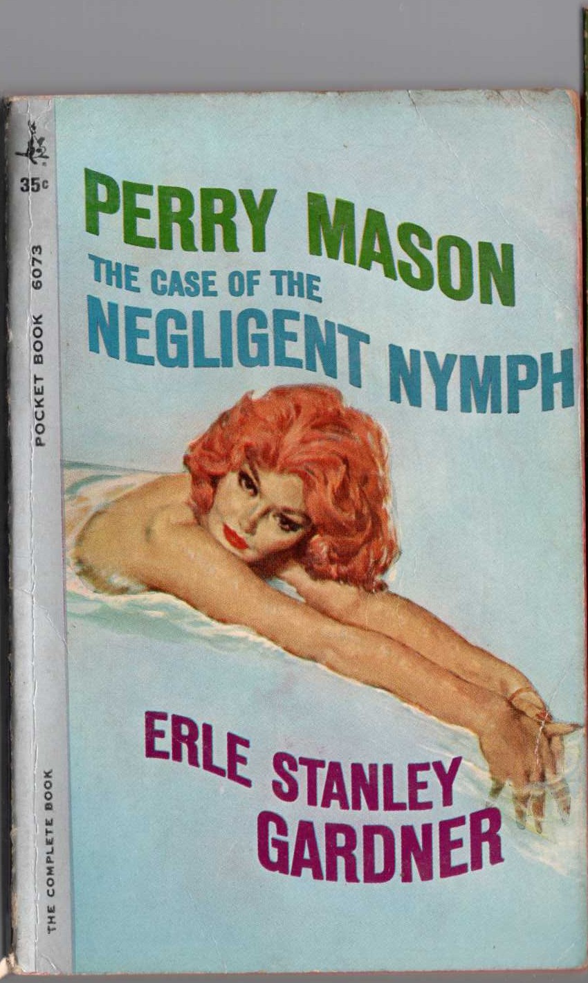 Erle Stanley Gardner  THE CASE OF THE NEGLIGENT NYMPH front book cover image