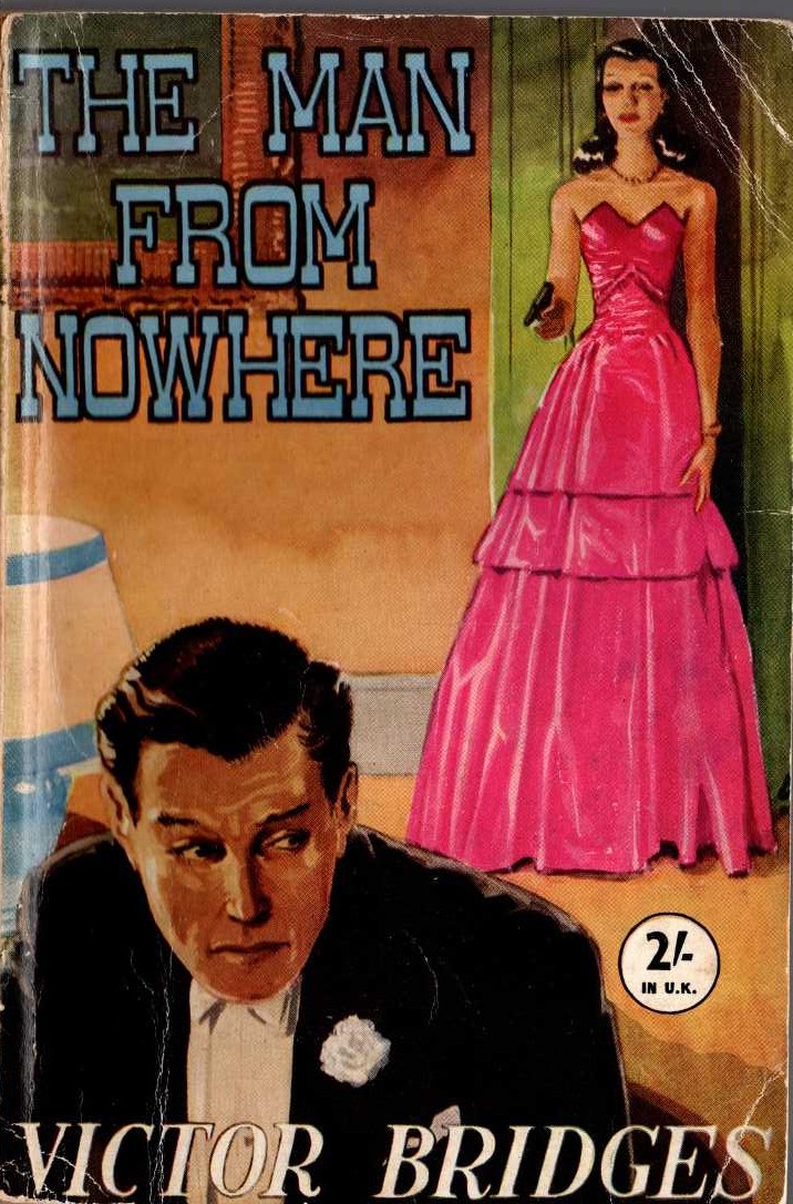 Victor Bridges  THE MAN FROM NOWHERE front book cover image