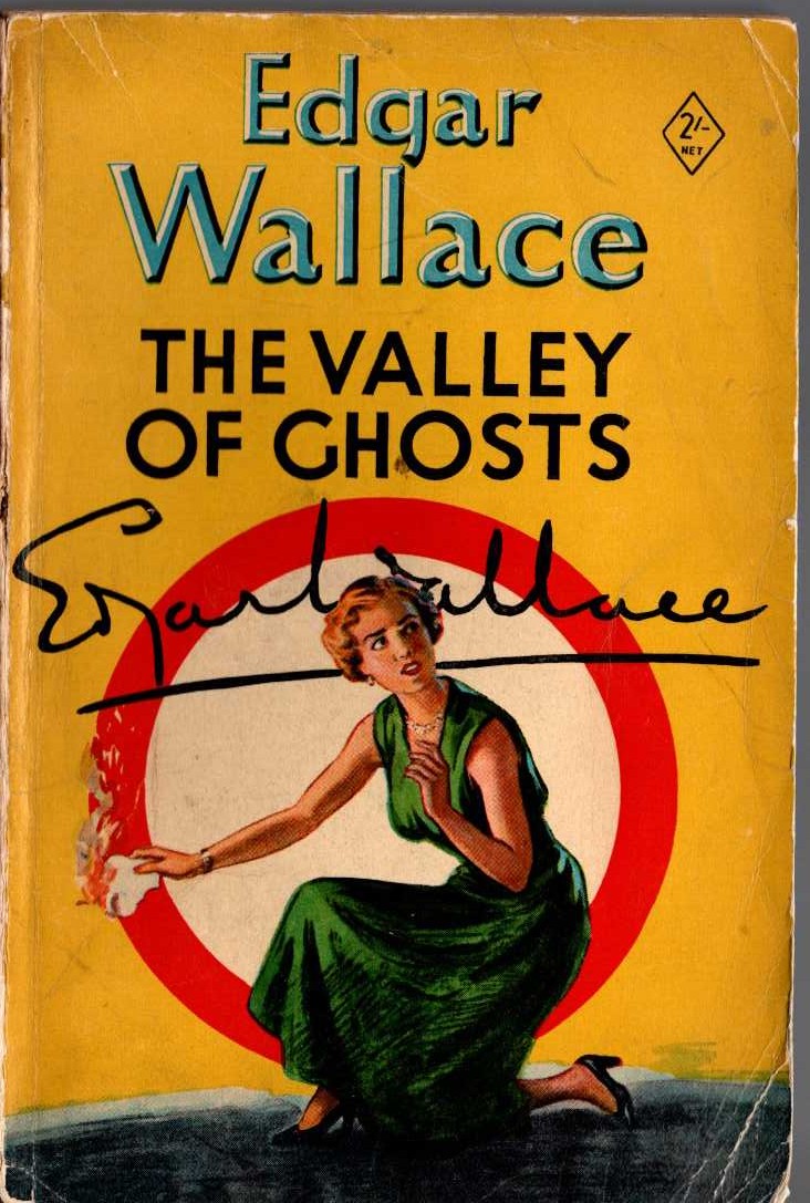 Edgar Wallace  THE VALLEY OF GHOSTS front book cover image