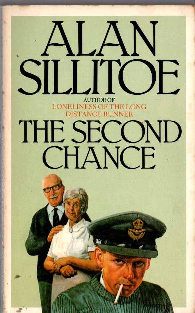 Alan Sillitoe  THE SECOND CHANCE front book cover image