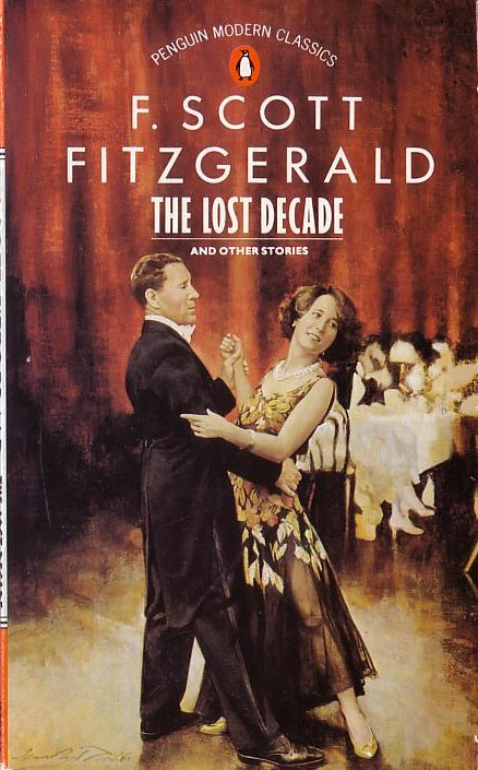 F.Scott Fitzgerald  THE LOST DECADE AND OTHER STORIES front book cover image