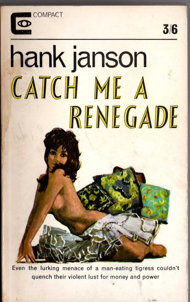 Hank Janson  CATCH ME A RENEGADE front book cover image