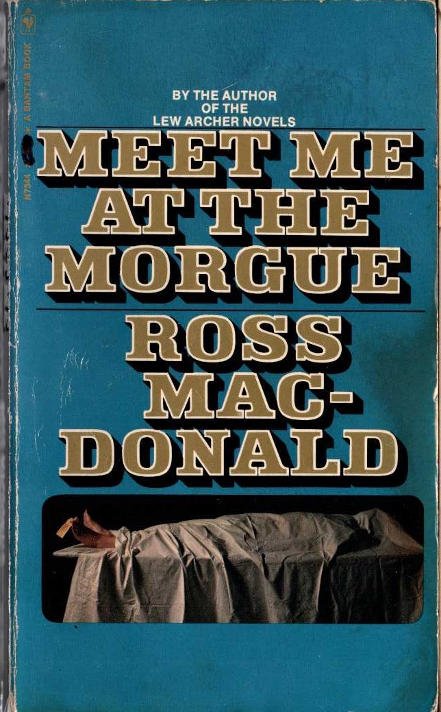 Ross Macdonald  MEET ME AT THE MORGUE front book cover image