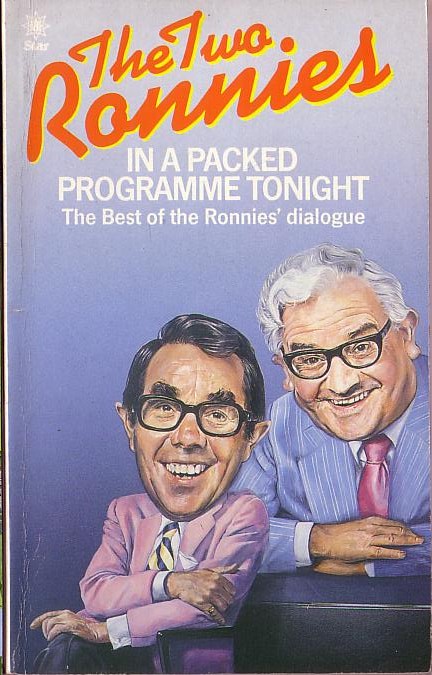 The Two Ronnies  IN A PACKED PROGRAMME TONIGHT front book cover image
