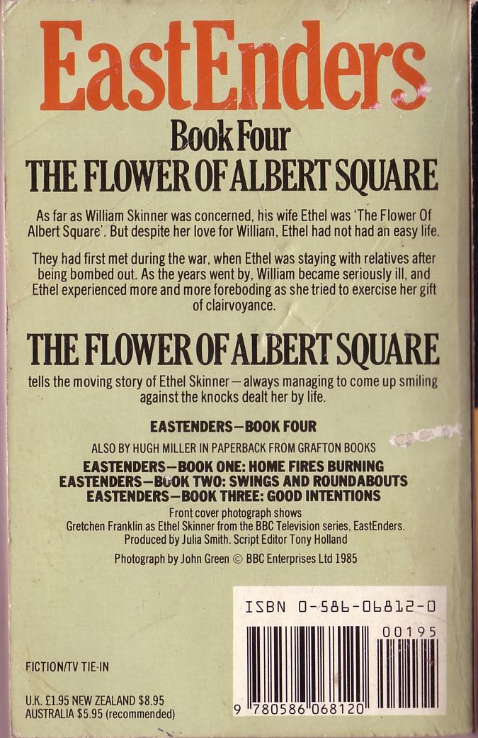 Hugh Miller  EASTENDERS (BBC TV) 4: THE FLOWER OF ALBERT SQUARE magnified rear book cover image