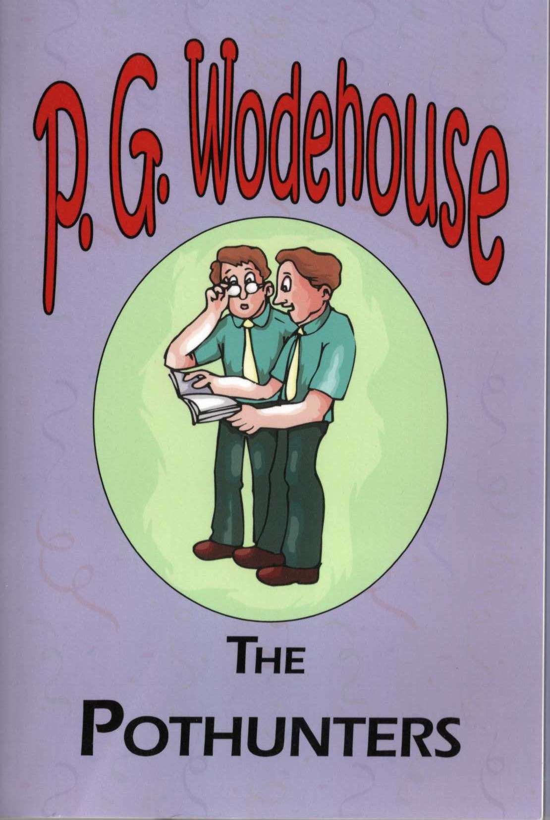 P.G. Wodehouse  THE POTHUNTERS front book cover image