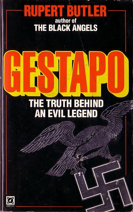 GESTAPO: The Truth behind an Evil Legend by Rupert Butler front book cover image