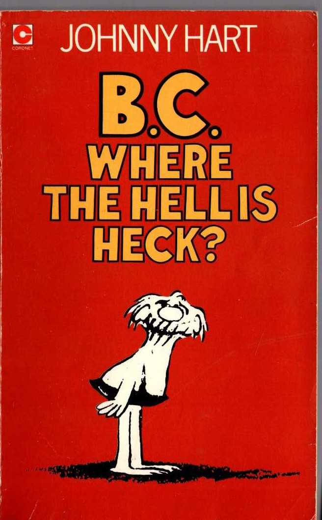 Johnny Hart  B.C. WHERE THE HELL IS HECK? front book cover image