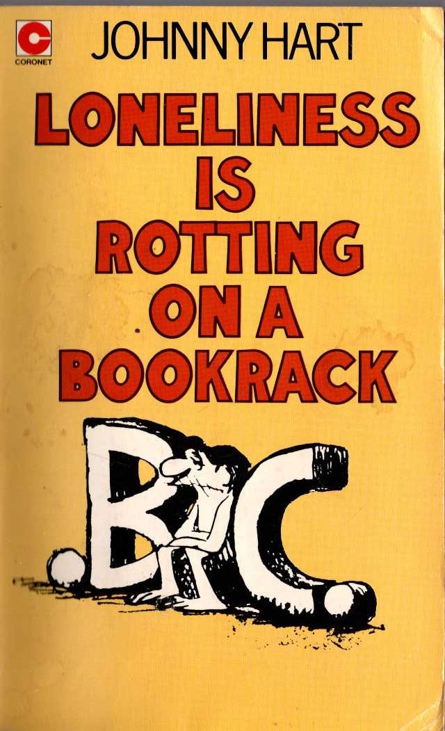 Johnny Hart  B.C. LONELINESS IS ROTTING ON A BOOKRACK front book cover image