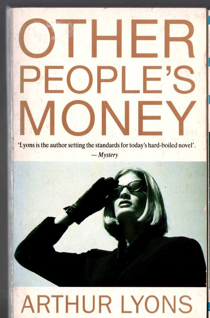 Arthur Lyons  OTHER PEOPLE'S MONEY front book cover image