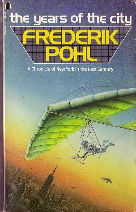 Frederik Pohl  THE YEARS OF THE CITY front book cover image