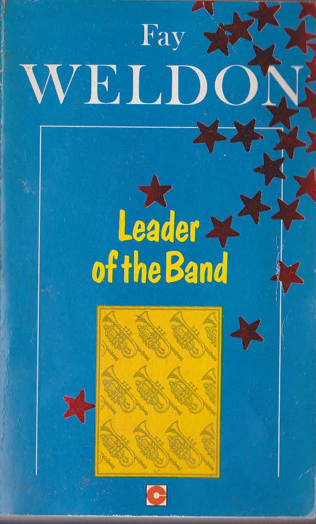 Fay Weldon  LEADER OF THE BAND front book cover image
