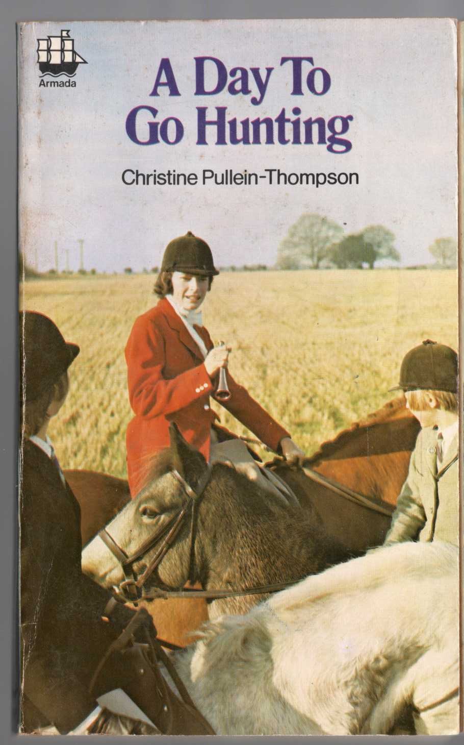 Christine Pullein-Thompson  A DAY TO GO HUNTING front book cover image