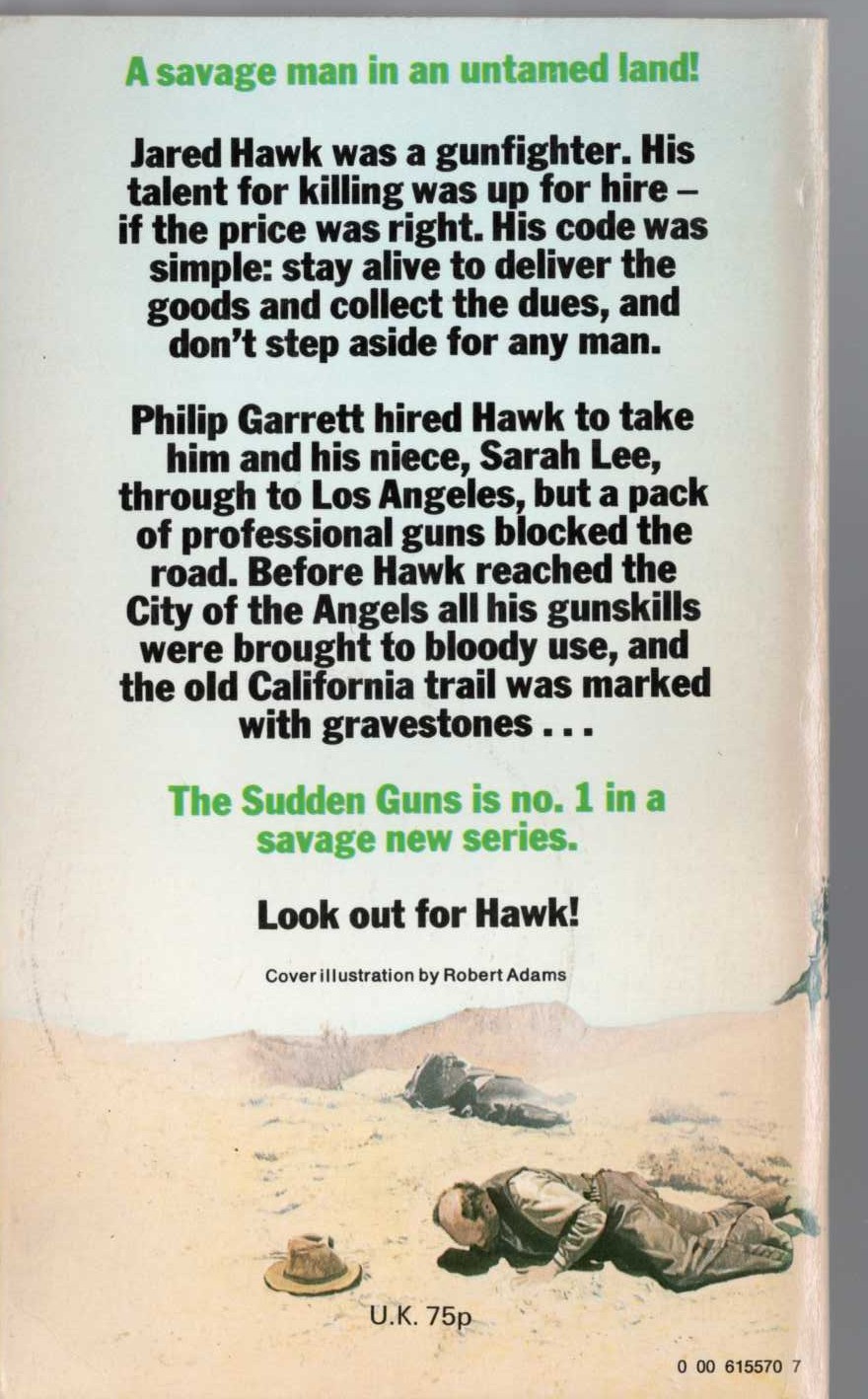 William S. Brady  HAWK 1: THE SUDDEN GUNS magnified rear book cover image