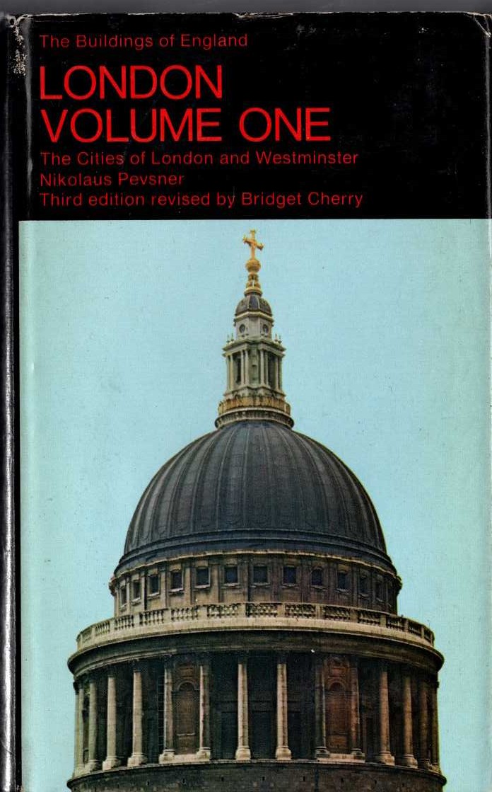 LONDON. Volume One. THE CITIES OF LONDON AND WESTMINSTER (Buildings of England) front book cover image