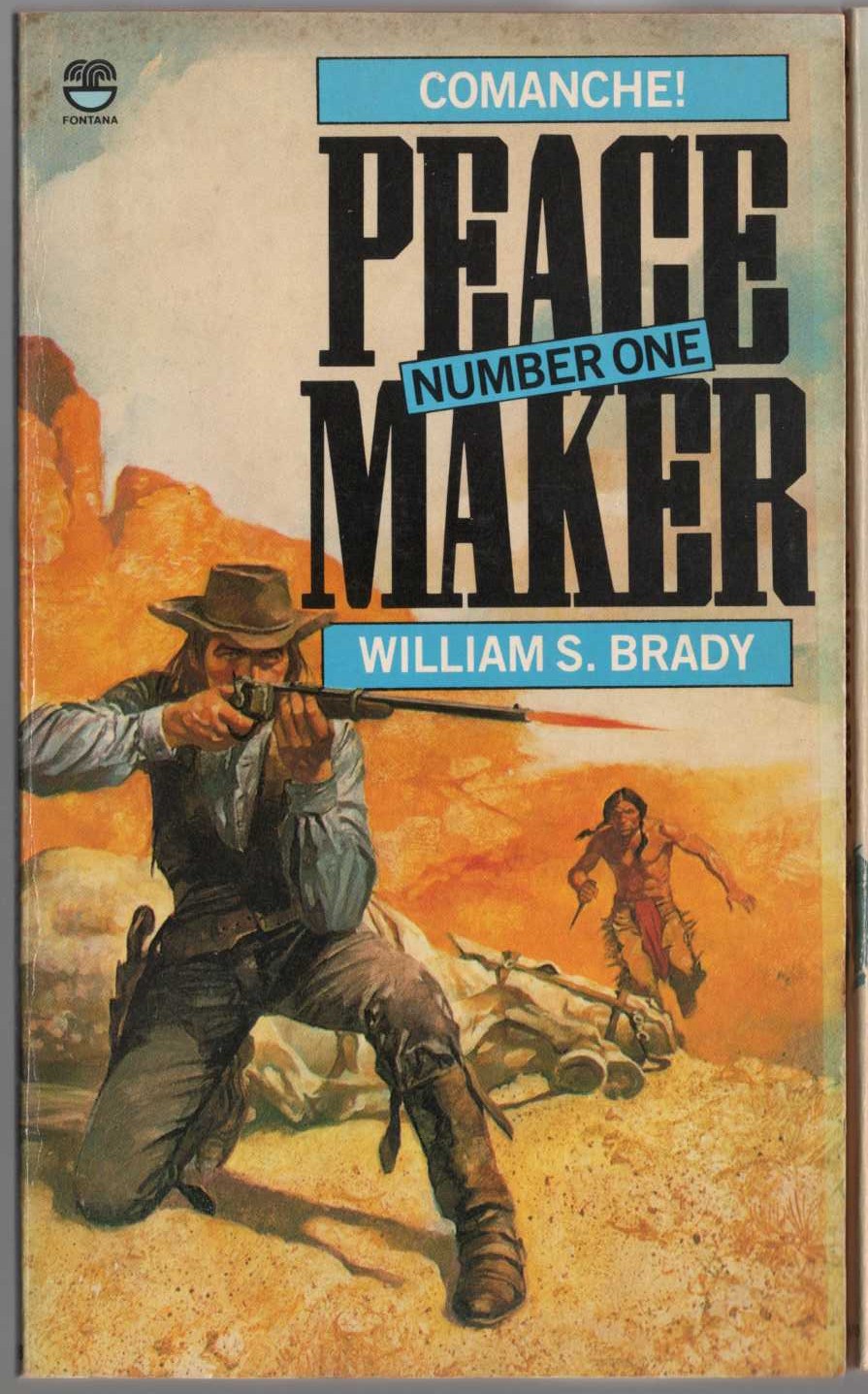 William S. Brady  PEACEMAKER 1: COMANCHE! front book cover image