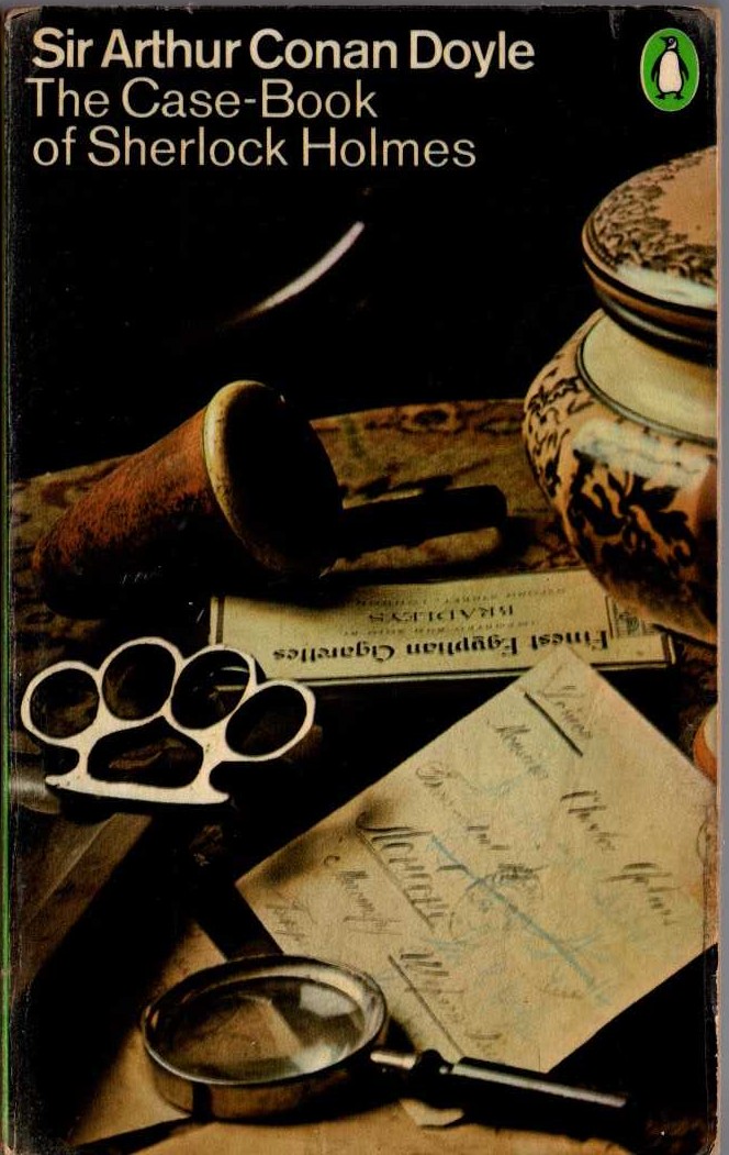 Sir Arthur Conan Doyle  THE CASE-BOOK OF SHERLOCK HOLMES front book cover image