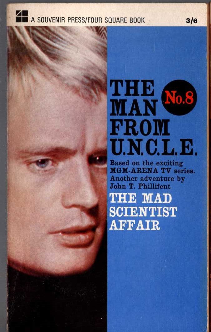 John T. Phillifent  THE MAN FROM U.N.C.L.E. (5): The Mad Scientist Affair front book cover image