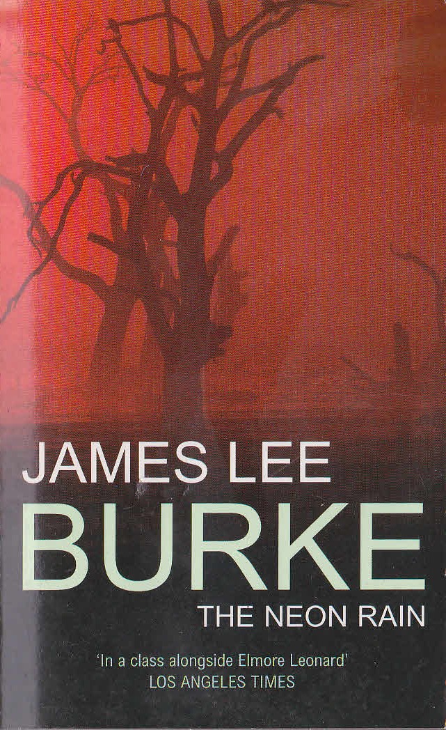 James Lee Burke  THE NEON RAIN front book cover image
