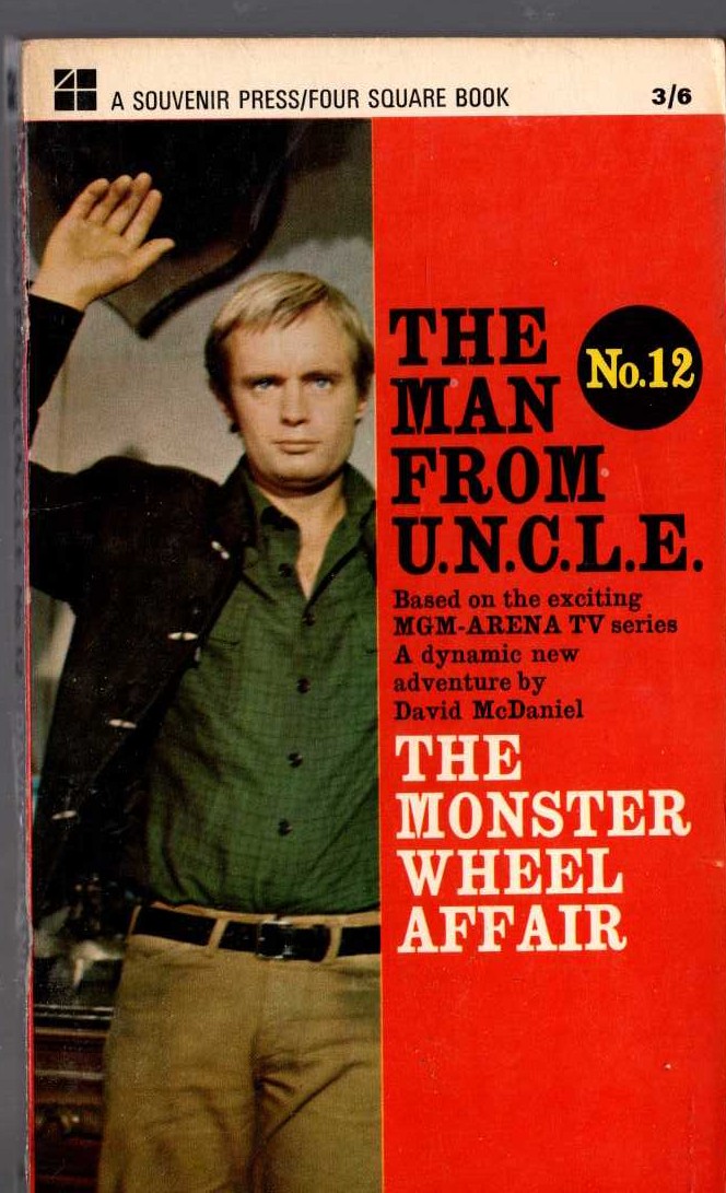David McDaniel  THE MAN FROM U.N.C.L.E. (12): THE MONSTER WHEEL AFFAIR front book cover image
