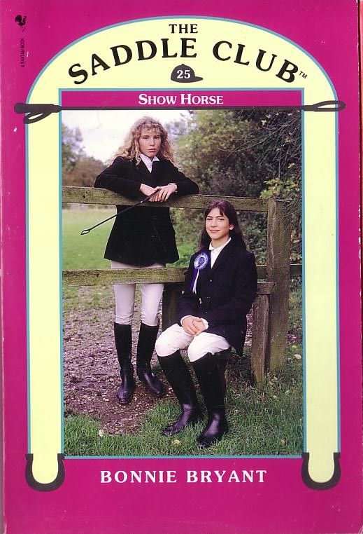 Bonnie Bryant  THE SADDLE CLUB 25: Show Horse front book cover image
