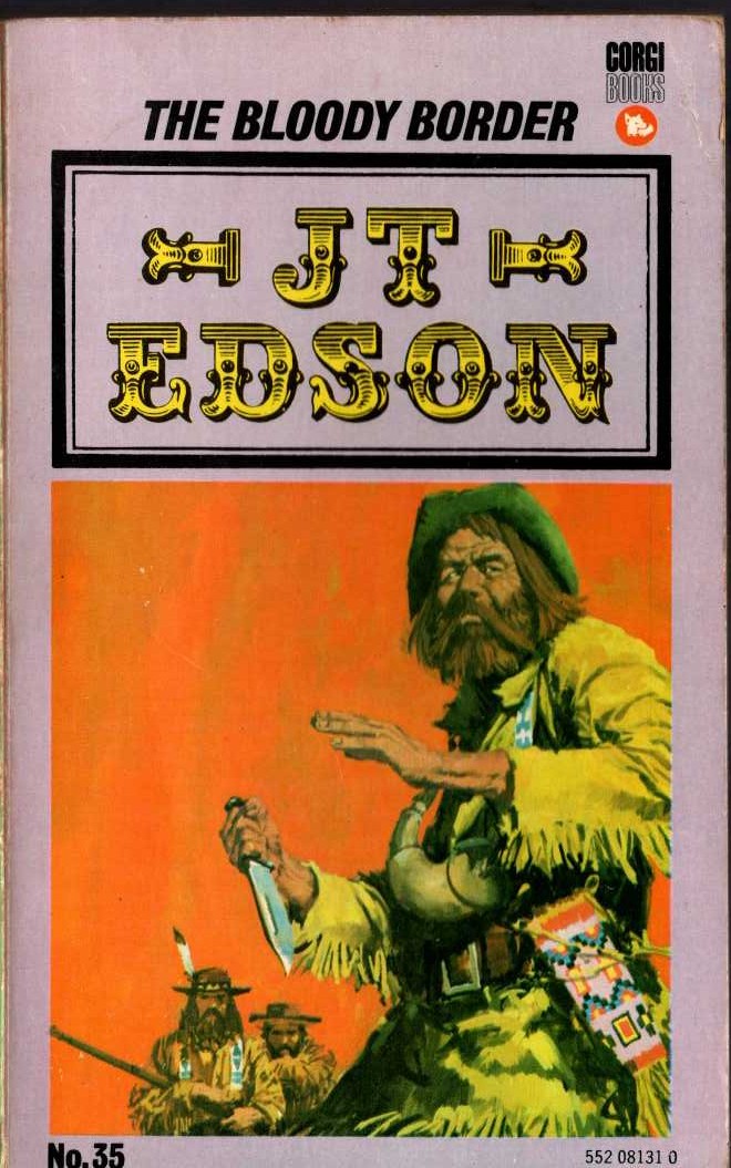 J.T. Edson  THE BLOODY BORDER front book cover image